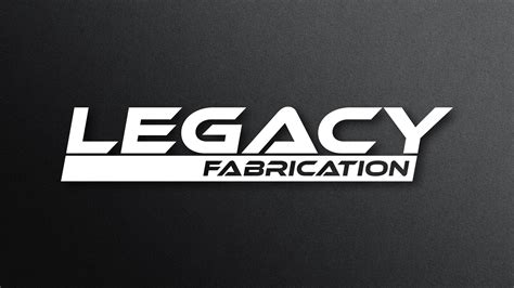 Legacy Fabrication 